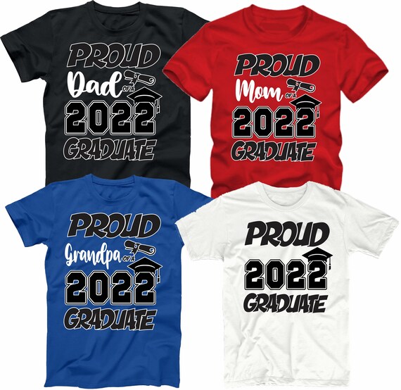Graduation Class 2022 Family Proud MOM 