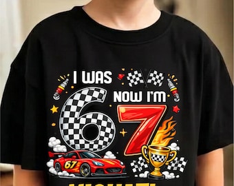 Custom Birthday boy I was 6 now Im 7 Racing car Customizable birthday tee