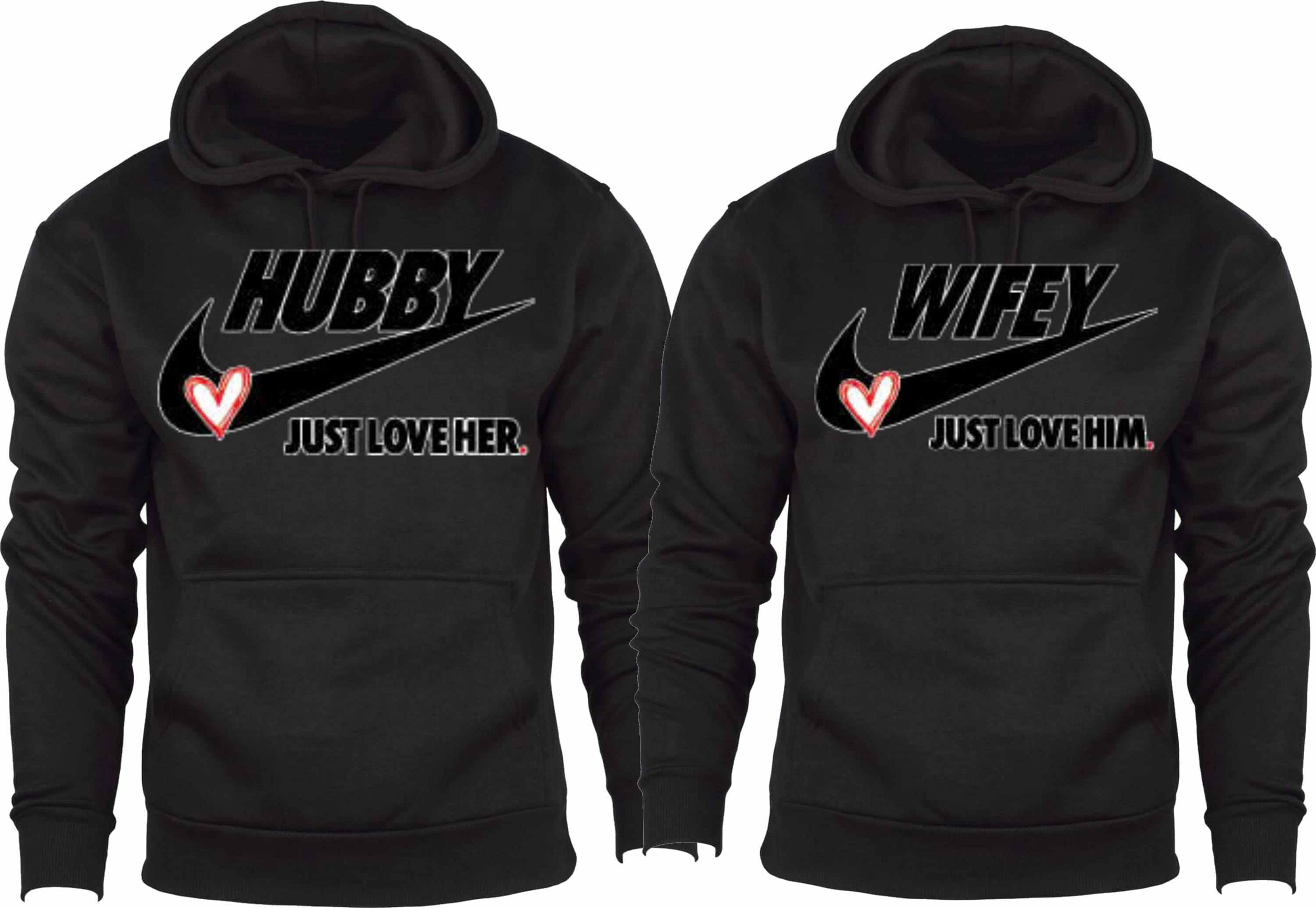 Hubby Wifey Just Love HIM/hER Funny  Christmas Hoodies Pull over  Matching Love Couples Valentines  Matching
