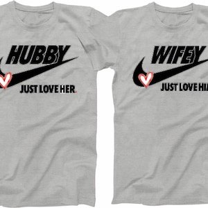 Hubby and Wifey Valentine's Day Just Love Him/Her Gift Lovely Tees Shirt Matching Love Couples T shirts  Matching