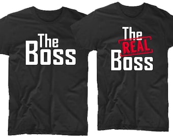 The Boss and The Real Valentine's Lovely  Matching shirts for Couples