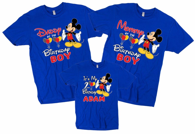 May include: Three blue t-shirts with Mickey Mouse graphics. The shirts say "Daddy of the Birthday Boy", "Mommy of the Birthday Boy", and "It's My 2nd Birthday Adam".