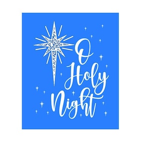 Oh Holy Night Stencil | Reusable Adhesive Silkscreen Stencil | Christmas sign | Wood chalk painting | Mesh transfer | Seasonal decor