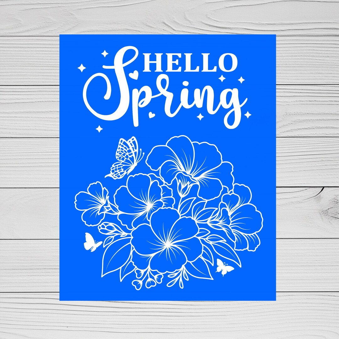 Hello Spring Stencil | Reusable Adhesive Silkscreen Stencil | Wood ...