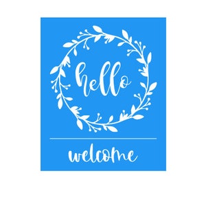 Hello Wreath Stencil, Reusable Adhesive Silkscreen Stencil, SPRING SIGN, Wood chalk painting, Mesh transfer, acrylic painting, 11x8in