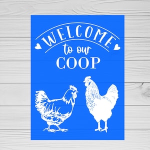 Farm Stencils | Welcome to our Coop Stencil | Reusable Adhesive Silkscreen Transfer | Shelf Sitter Sign | Stencils for wood | Chicken Sign