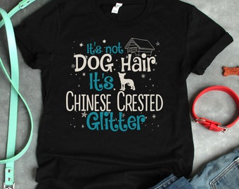 Chinese Crested Dog Glitter Shirt: Women's, Men's, Kids, Hoodie