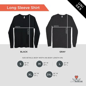 May include: Size chart for a long-sleeved shirt in black and grey. The chart shows the body width and length in inches for sizes S, M, L, XL, and 2XL.