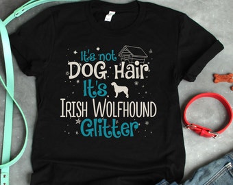 Irish Wolfhound Dog Glitter T-Shirt: Funny Dog Lover Gift