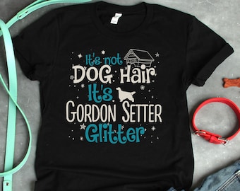 Gordon Setter Dog Glitter T-Shirt: Funny Dog Lover Gift