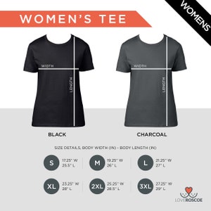 May include: Size chart for a women's tee shirt in black and charcoal. The chart shows the width and length measurements in inches for sizes S, M, L, XL, 2XL, and 3XL.