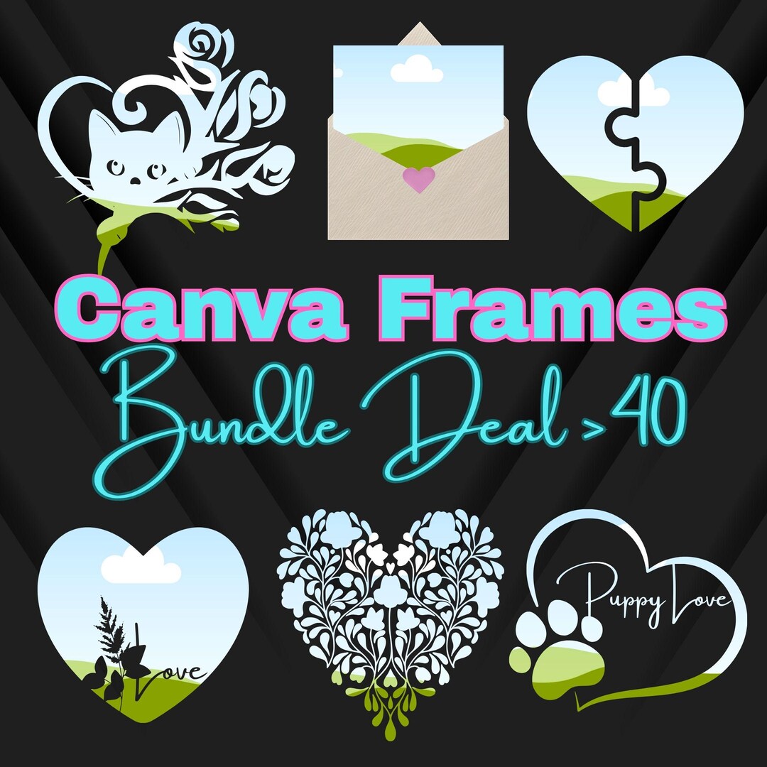 Canva Editable Frames Bundle – 41 Heart & Love-themed Frame Templates ...