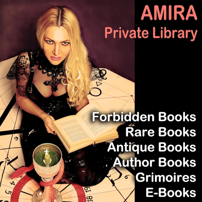 May include: A woman in a black lace dress sits on a white circular mat with a pentagram design. She holds an open book in her hands. The text "AMIRA Private Library" is at the top of the image. The text "Forbidden Books, Rare Books, Antique Books, Author Books, Grimoires, E-Books" is at the bottom of the image.