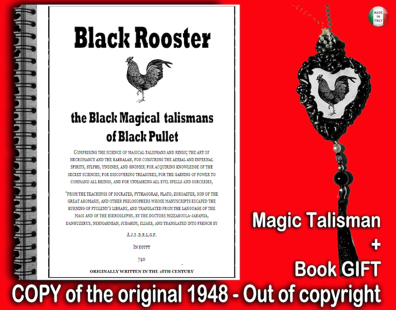 Op de afbeelding: Een boek getiteld "Black Rooster" met een illustratie van een haan, en een zwart talisman met een haan afbeelding. De tekst luidt "Magic Talisman + Book GIFT" en "COPY of the original 1948 - Out of copyright". Het boek is een kopie uit 1948.