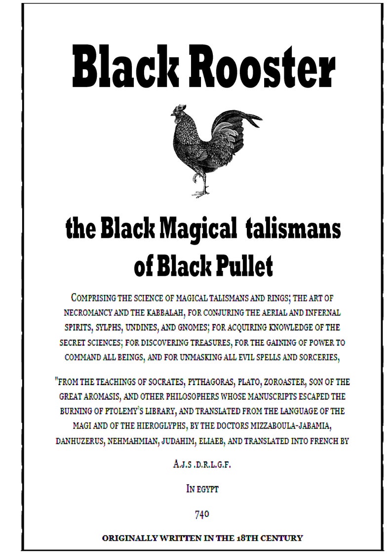 Op de afbeelding: Zwart-wit illustratie van een haan boven de titel "Black Rooster". De tekst eronder beschrijft "de Zwarte Magische talismannen van Black Pullet" en beschrijft de inhoud van het boek, inclusief necromantie en Kabbala. De tekst vermeldt ook de 18e eeuw.