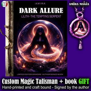 May include: A custom magic talisman and book gift set. The book cover reads "Dark Allure" with "Lilith - The Tempting Serpent" below. The image features a woman with a serpent's body inside a glowing orb. A pendant with a similar design is also shown.
