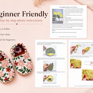 Op de afbeelding: Een paar babyslofjes met een witte bloemenprint met roze en rode bloemen en groene bladeren, vergezeld van drie instructiepagina's getiteld Beginner Friendly met 24 duidelijke stappen en tekst die het naaiproces beschrijft.