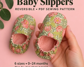 Reversible Baby Slippers Sewing Pattern PDF | Easy Baby Shoes Pattern 6 Sizes 0-24 Months | Instant Download