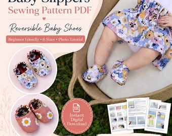Reversible Baby Slippers Sewing Pattern PDF | Easy Baby Shoes Pattern 6 Sizes 0-24 Months | Instant Download