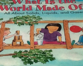 What Is The World Made Of? Children's Science Book, 1998