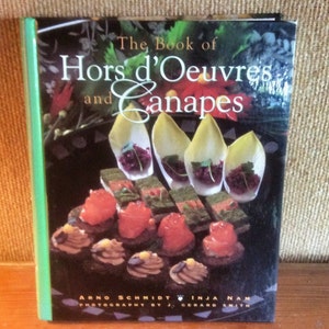 The Book Of Hors d&#39;Oeuvres and Canapes Hardcover 1996