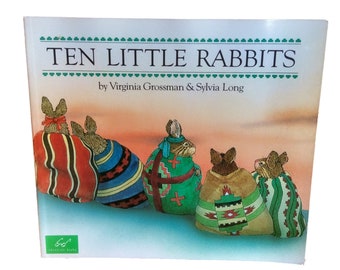 Ten Little Rabbits Virginia Grossman & Sylvia Long 1991 A Counting Rhyme Book
