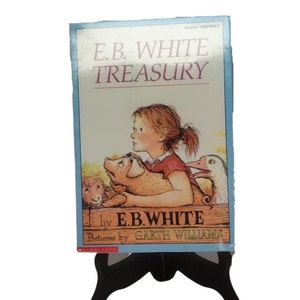 E.B. White Treasury Charlotte's Web The Trumpet of The Swan & Stuart Little