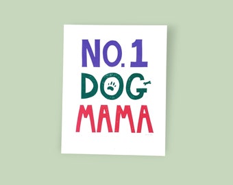 No. 1 Dog Mama hand-printed original linocut