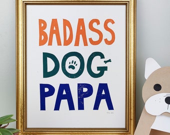 Badass Dog Papa hand-printed original linocut - 8 x 10