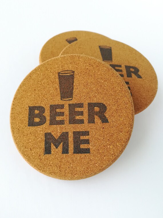 Set of 4 beer me coasters