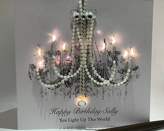 Ilumina la tarjeta de cumpleaños, lámpara de araña, tarjeta personalizada y hecha a mano. Cualquier edad, Hija, Hermana, Mamá, Amiga,