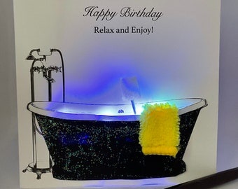 Light up Birthday Card, spa bath relaxation design,  personalised, handmade card. Any age, Daughter, Sister, Mum, Friend,