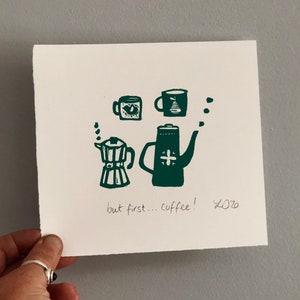 But First ... Coffee! Original Mini Lino Print