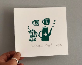But First ... Coffee! Original Mini Lino Print