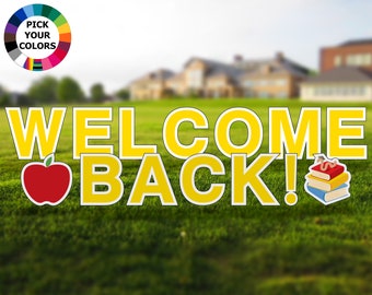 Welcome Back Lawn Message - Choose Your Color - Large 18in Tall Yard Sign Decoration - Durable Corrugated Outdoor Yard Signs