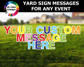 18” Customizable Yard Letter Signs- Personalize Your Lawn Message in Any Color