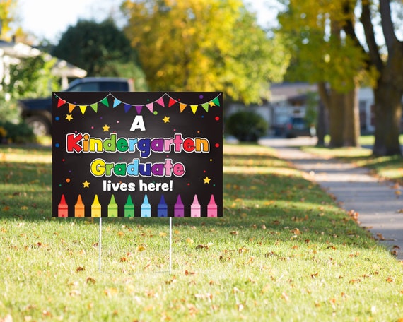 Kindergarten Grad Yard Sign: Weather Resistant Graduation Decor (23in x 17in)