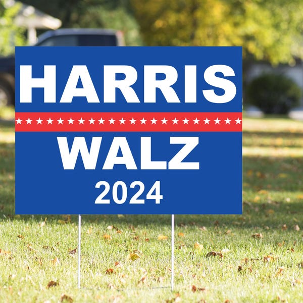 Harris Walz Yard Signs Etsy