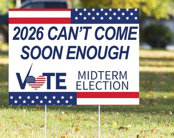 2026 Election Yard Sign: Anti-Trump Protest Sign (23in x 17in)
