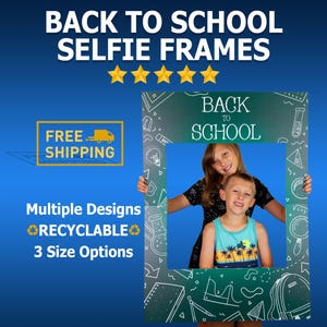 Custom Back To School Selfie Frame – Corrugated Plastic Frame With 3 Size Options - Custom School Selfie Frames - Back To School Photo Props