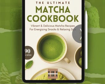 Matcha Cookbook eBook | Matcha Recipes | Cooking with Matcha | Digital Recipie Book