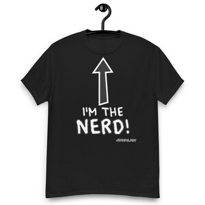 I&#39;m the NERD Unisex T-Shirt