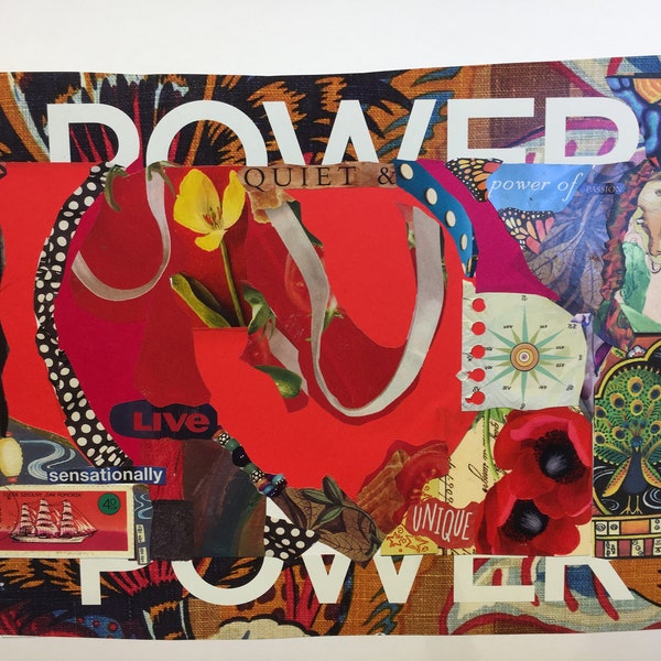 Original Collage by Deco "Power" pulsates with vivid red, voyage forward with quiet strength to change the world