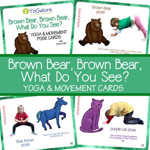 Urso pardo, urso pardo, o que você vê? Cartões de pose de ioga e movimento