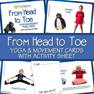 Puede incluir: Tarjetas de yoga y movimiento "De la cabeza a los pies" con una hoja de actividades. Las tarjetas muestran posturas de yoga como la postura del pingüino y la postura de la libélula, con niños que las demuestran. Las tarjetas están diseñadas para niños.