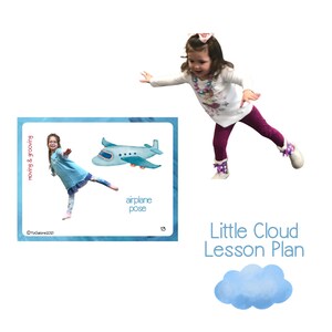 May include: A blue and white airplane illustration on a blue card with the text "airplane pose" and "moving & grooving". A young girl is demonstrating the pose.