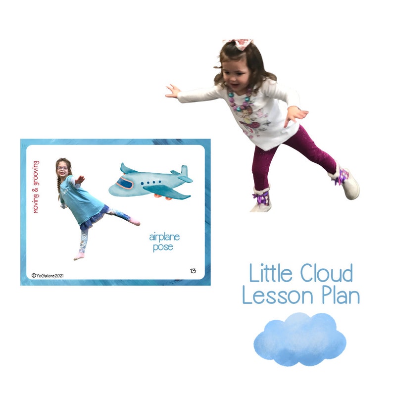 May include: A blue and white airplane illustration on a blue card with the text "airplane pose" and "moving & grooving". A young girl is demonstrating the pose.
