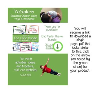 May include: A green and white digital download advertisement for a yoga and movement card bundle featuring Eric Carle characters. The ad includes a photo of a child doing a yoga pose and a photo of the five card sets in the bundle. The text on the ad reads "Eric Carle Theme Bundle" and "Click on the arrow to download".