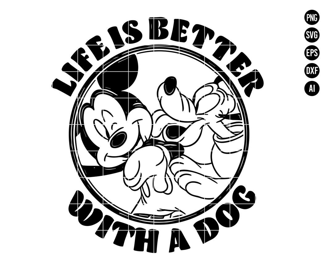 Life is Better With a Dog Svg Mouse and Dog Svg Cricut Etsy
