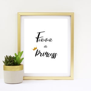 Forever a Princess Art imprimible JPG.